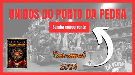 Unidos Do Porto Da Pedra Samba Concorrente Parceria De