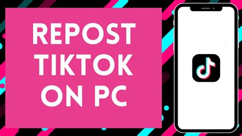 How To Repost On Tiktok Pc Easy Reposting Tiktok Videos On Pc