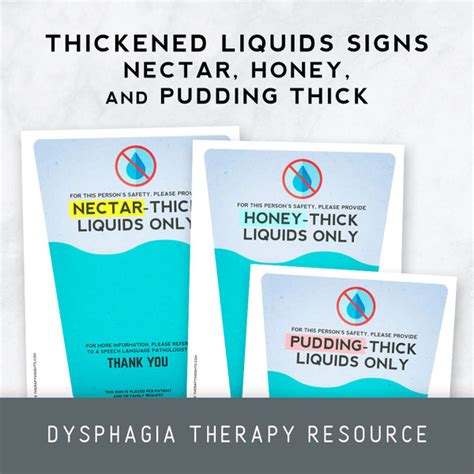 Thickened Liquids Signs - Nectar, Honey, and Pudding Thick – Therapy ...