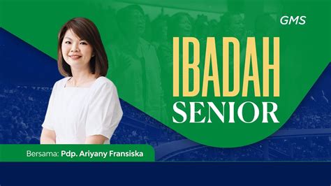 Indonesia Ibadah MS Senior 2 Februari 2023 Official GMS Church