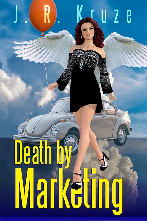 Smashwords Death By Marketing A Book By J R Kruze