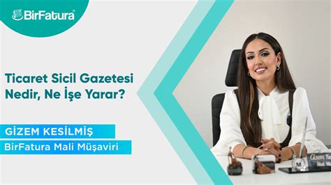 Ticaret Sicil Gazetesi Nedir Gizem Kesilmi Ile Muhasebe Rehberi