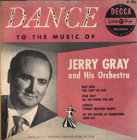 Jerry Gray And His Orchestra - Dance To The Music Of Jerry Gray And His ...