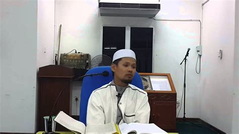 Kuliah Maghrib Al Fadhil Ustaz Taufiq Hussain Tafsir Nurul Ehsan