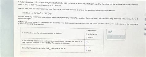 Solved A student dissolves 13.7g ﻿of sodium hydroxide (NaOH) | Chegg.com