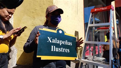 Feminizan Calles En Xalapa Para Honrar A Xalape As Ilustres El Chiste