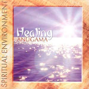 Anugama - Healing (Spiritual Environment) (CD, Album) | Discogs