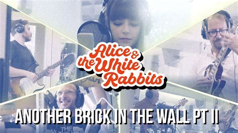 Another Brick In The Wall Pt Ii Alice The White Rabbits Pink