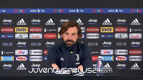 Conferenza Stampa Pirlo Pre Napoli Juventus Youtube