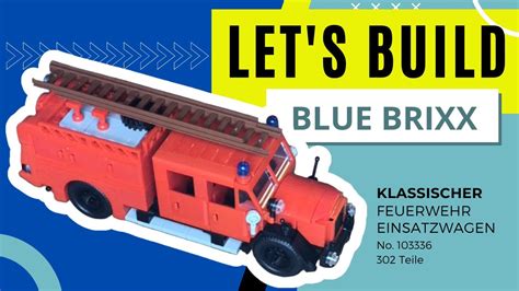 Let S Build Bluebrixx Special Klassischer Feuerwehr Einsatzwagen