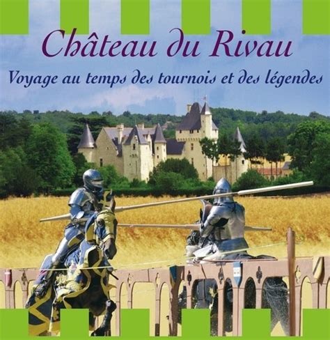 Joutes Questres Au Ch Teau Du Rivau Ch Teau De M Ron