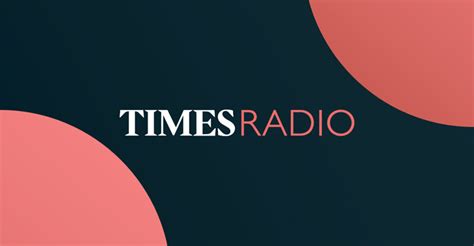 Times Radio The Times Radio Radio Times Online