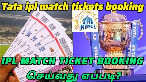 How To Book Ipl Tickets Online Tata Ipl Match Ticket Booking Tamil