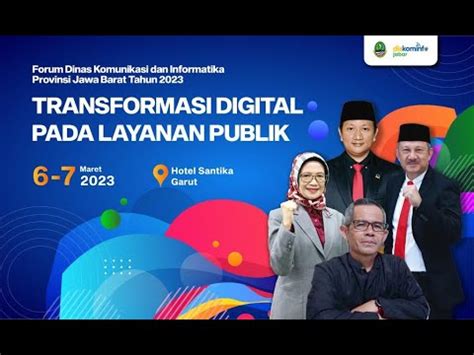 Forum Diskominfo Jabar Tahun Transformasi Digital Pada Layanan