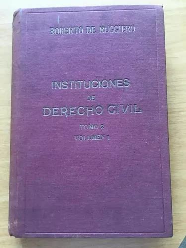 Instituciones De Derecho Civil Roberto De Ruggeiro Mercadolibre