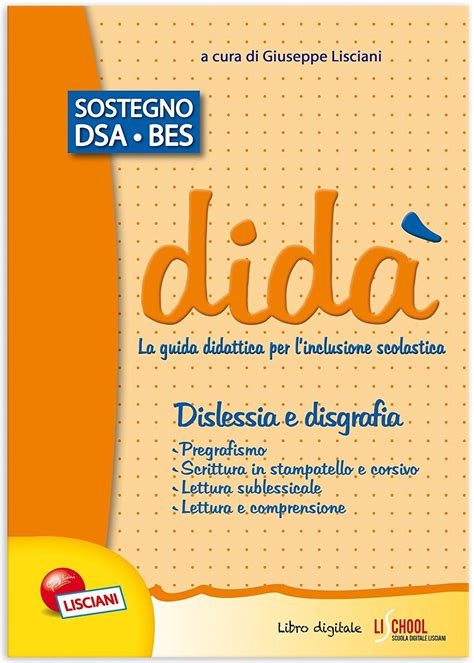 Amazon It Did Disgrafia E Dislessia La Guida Didattica Per L