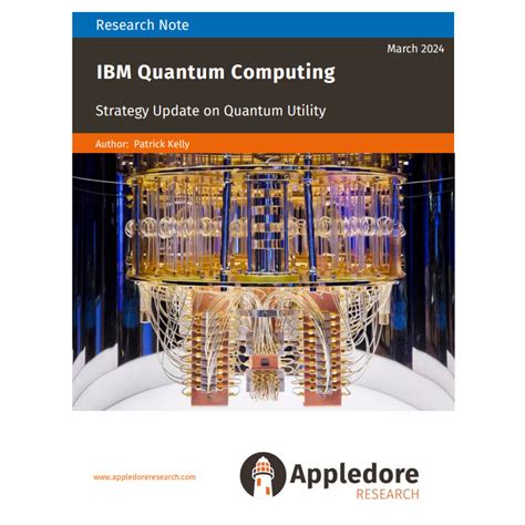 IBM Quantum Computing Strategy Update - Appledore Research