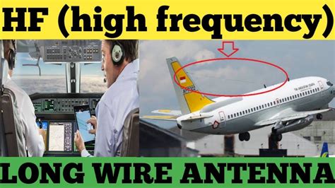 Hfhigh Frequency Antenna Location Of Hf Antenna In Aircraft Long Wire Antenna Aviation