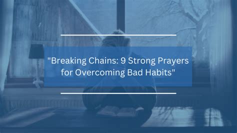 9 Strong Prayers For Overcoming Bad Habits