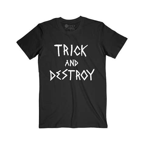 Trick & Destroy Tee - WeAreHyper.com