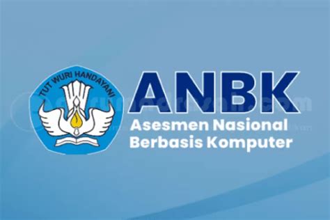 Ingin Sukses ANBK Untuk Tingkat SMP MTs Inilah 7 Kunci Sukses ANBK