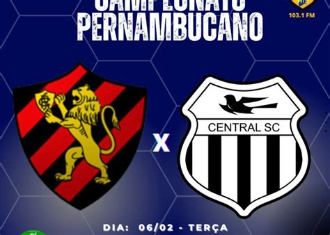 Sport X Central Veja Escala Es Arbitragem Onde Assistir E Outros