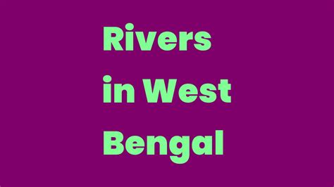 Rivers in West Bengal - Write A Topic