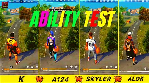 Ability Test Alok Vs A Vs Skyler Vs K Free Fire Garena Free Fire