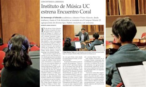 El Mercurio Anuncia El Debut Del Er Encuentro Coral Uc Con El Cual El