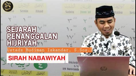 Sejarah Penanggalan Hijriyah Ustadz Budiman Iskandar Youtube