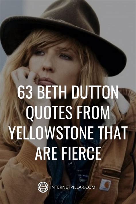 63 Beth Dutton Quotes from Yellowstone that are Fierce | Fierce quotes ...