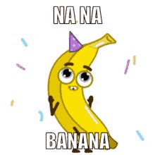 Na Na Banana Banana GIF - Na Na Banana Nana Banana - Discover & Share GIFs