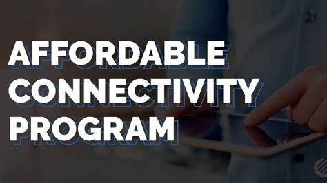 Is Affordable Connectivity Program Ending What You Need To Know