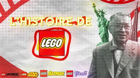 L Histoire De Lego YouTube