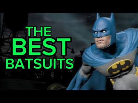 The Best Batsuits In The Batman Arkham Series Youtube