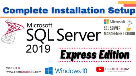 How To Install Sql Server 2019 Express Edition On Windows 10 Sql