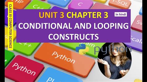 Class Xi Computer Science Unit Chapter Conditional And Looping