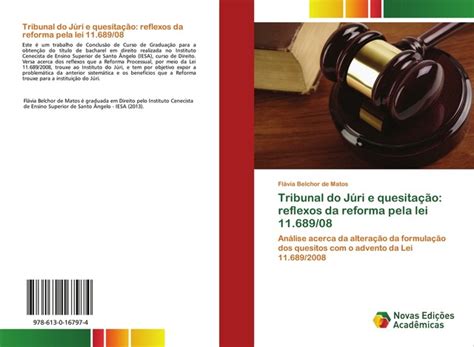 Lei Federal Nº 11.689/2008 - Tribunal Do Júri E Quesitação: Reflexos Da Reforma Pela Lei 11.689/08 ...