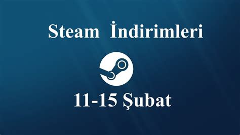 Steam İndirimleri 11 15 Şubat ve Epic Store dan Bedava Oyun YouTube