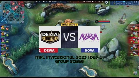 MPL Invitational 2023 Day 1 Group Stage DEWA UNITED Vs NOVA