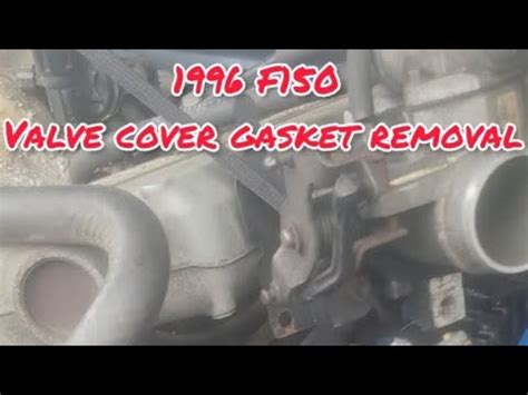 1996 F150 Valve Cover Gasket Removal Fast And Easy 20mins Top YouTube