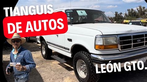 Nos Lanzamos Al Tianguis De Autos De Le N Gto Youtube