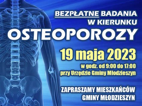 Bezp Atne Badania W Kierunku Osteoporozy Gmina M Odzieszyn