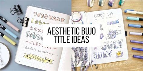 Aesthetic Title Ideas For Your Bullet Journal | Masha Plans