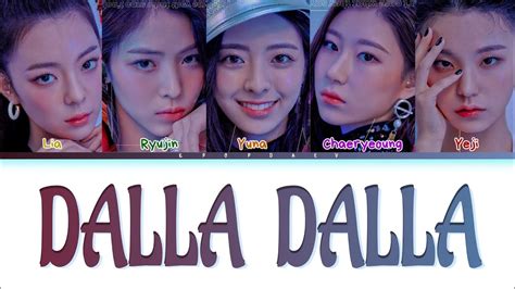 Itzy Dalla Dalla Lyrics Color Coded Terjemahan Sub Han Rom Eng