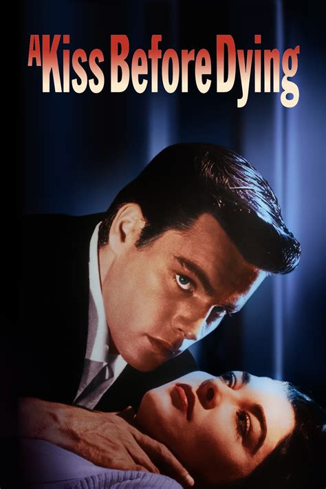 A Kiss Before Dying (1956) - Posters — The Movie Database (TMDB)