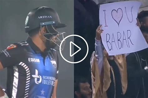 Watch Babar Azam Receives Love Proposal From His Fangirl During Bpl