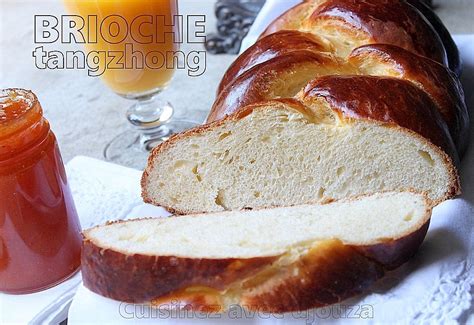 Brioche methode tangzhong Idées Recettes Faciles et Rapides La