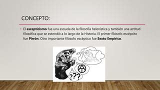 El Escepticismo Ppt