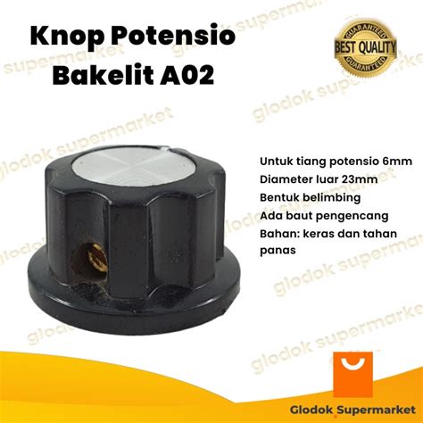 Jual Produk Terbaru Knop Potensio Bakelit Baut A02 Belimbing Diameter